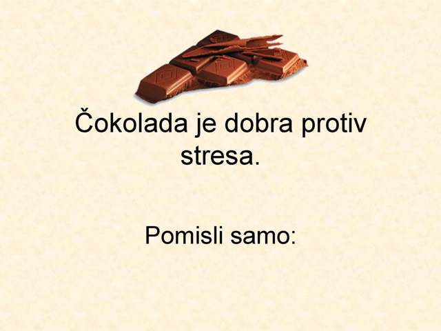 Čokolada je povrće .... pročitaj do kraja..