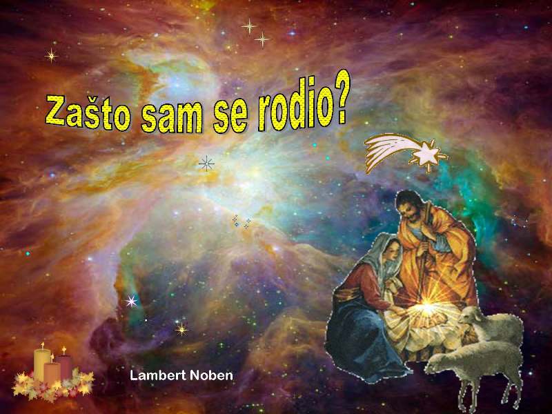 Zašto sam se rodio?