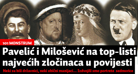 101 monstrum: Pavelić i Milošević na top-listi najvećih zločinaca u povijesti....