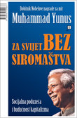 Muhammad Yunus: Siromaštvo je prijetnja miru.