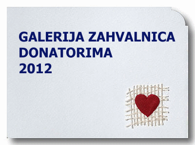Galerija DONATORA, naše zahvalnice u 2012.g...