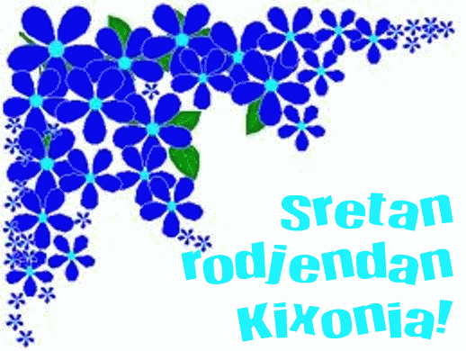 Sretan rođendan Kixonia!