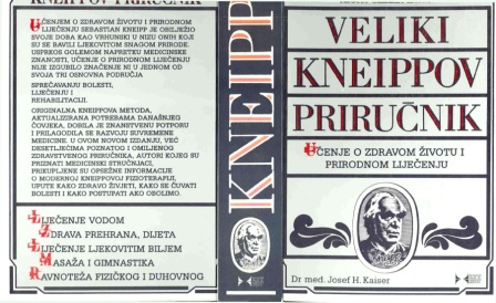 Veliki Kneipp-Ov Prirucnik (Ucenje o Zdravom Zivotu i Prirodnom Lijecenju