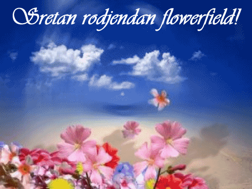 Sretan rođendan flowerfield!