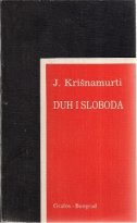 DUH i SLOBODA - Jiddu Krisnamurti
