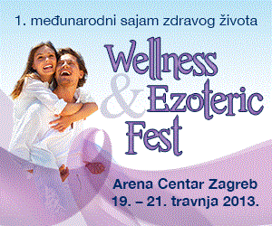 Sajam WELLNESS & EZOTERIC FEST 19.-21.4 Arena centar Zagreb
