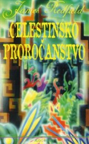 James Redfield - Celestinsko Prorocanstvo