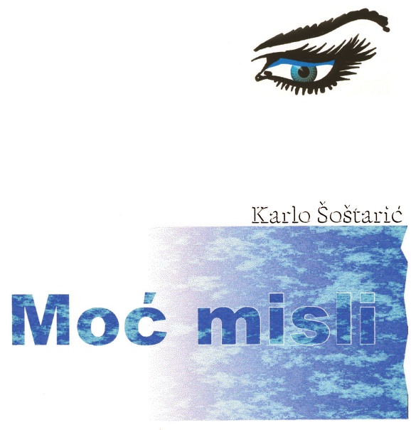 Moć misli - Karlo Šoštarić