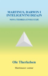 Martinus, Darwin i inteligentni dizajn -  Nova teorija evolucije