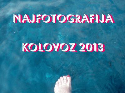 Najfotografija u kolovozu 2013.g.