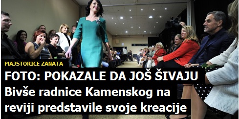 Bivše radnice Kamenskog predstavile svoje kreacije