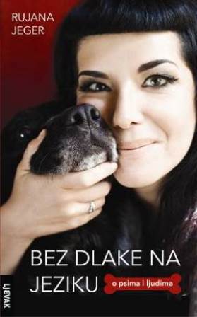Pozivamo vas na promociju nove knjige RUJANE JEGER - BEZ DLAKE NA JEZIKU - o psima i ljudima