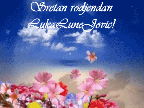 Sretan rođendan LukaLuneJovic!