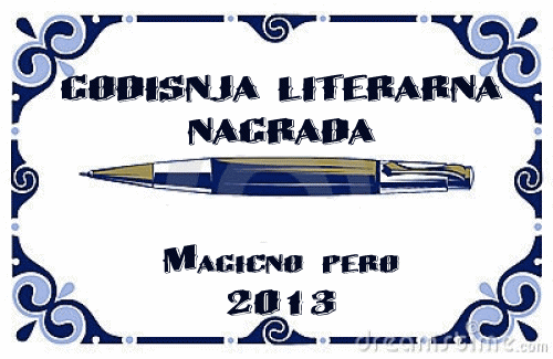 GODIŠNJA LITERARNA NAGRADA ZA 2013 g. - Magično pero