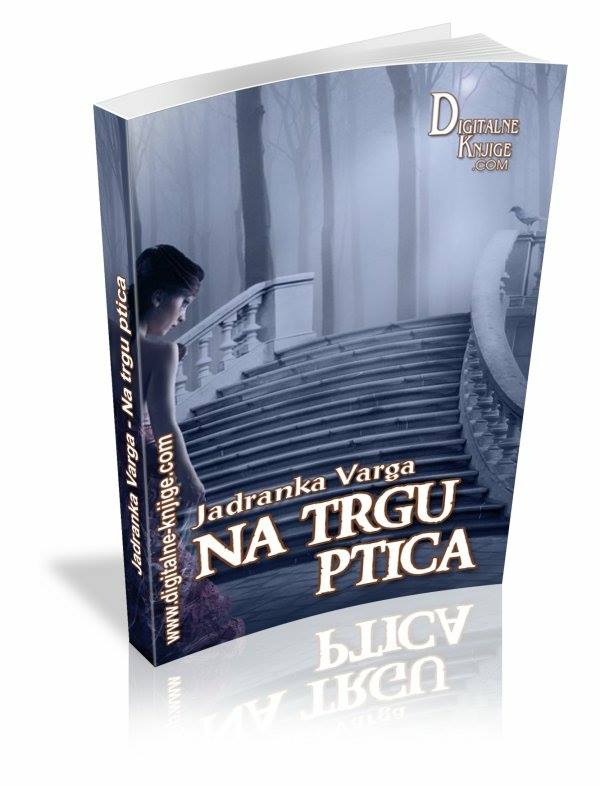 NA TRGU PTICA - moja 5. zbirka poezije