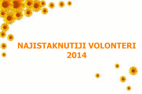 NAJISTAKNUTIJI VOLONTERI 2014