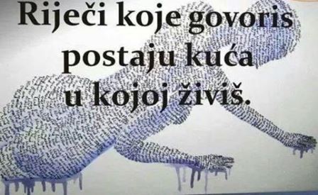 BUDI GOSPODAR SVOJIH MISLI I RIJEČI