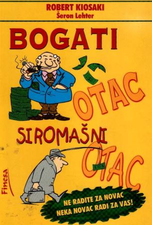 BOGATI OTAC, SIROMAŠNI  OTAC - ,,biću bogat