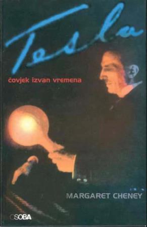 TESLA, čovjek izvan vremena - MARGARET CHENEY