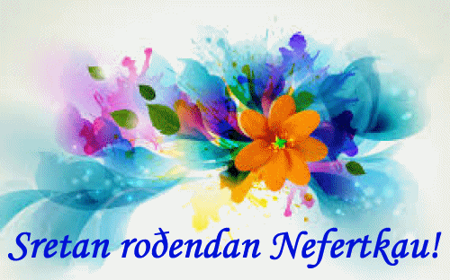 Sretan rođendan Nefertkau!