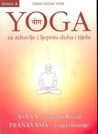 YOGA ZA ZDRAVLJE I LJEPOTU DUHA I TIJELA