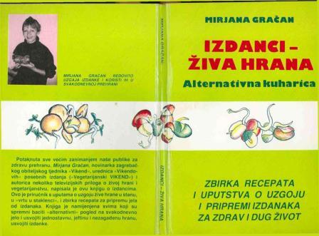 IZDANCI - ŽIVA HRANA - Alternativna kuharica, Mirjana Gračan