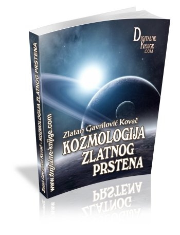 OSVRT NA KNJIGU “KOZMOLOGIJA ZLATNOG PRSTENA” ZLATANA GAVRILOVIĆ KOVAČ