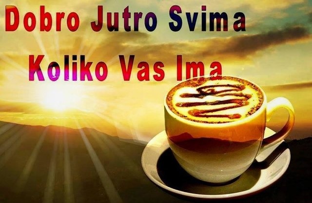 Dobro jutro!