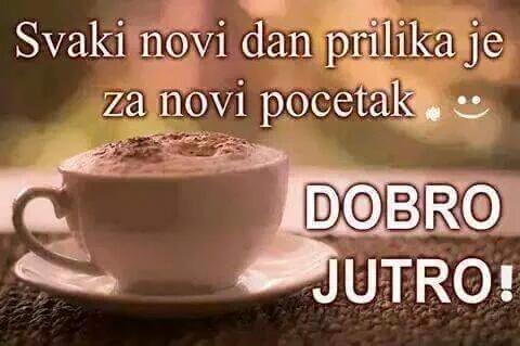 Dobro jutro svima...!