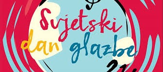 SVJETSKI DAN GLAZBE 2017