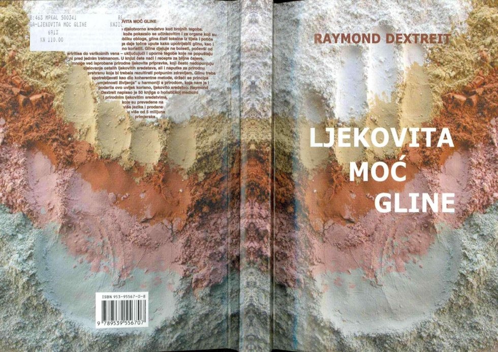 LJEKOVITA MOĆ GLINE - RAYMOND DEXTREIT