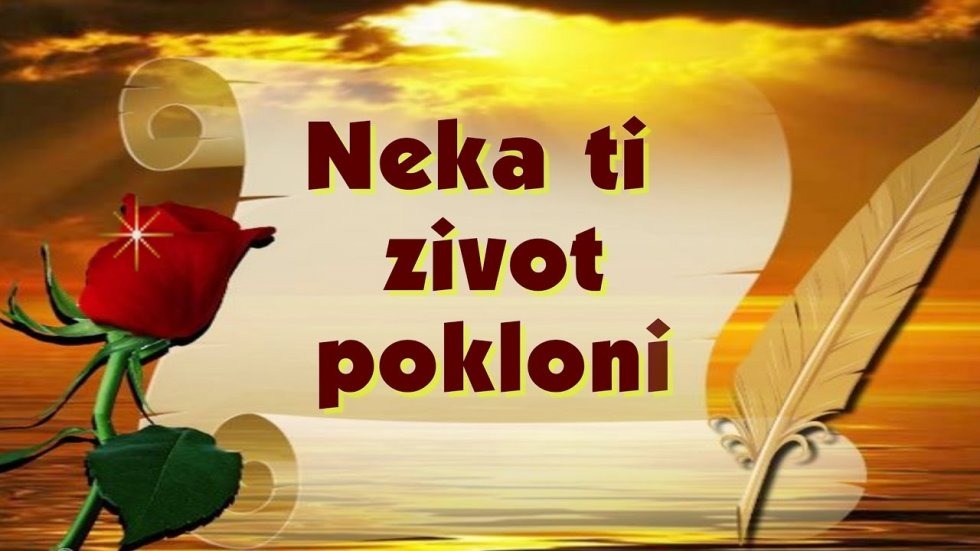 Neka ti život pokloni