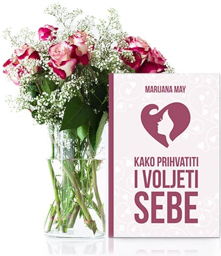 Kako prihvatiti i voljeti Sebe - MARIJANA MAY