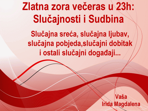 Zlatna zora večeras u 23h: Slučajnosti i Sudbina