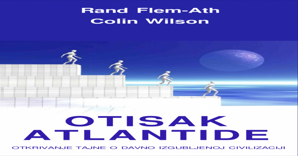 Rand Flem-Ath i Colin Wilson - Otisak Atlantide