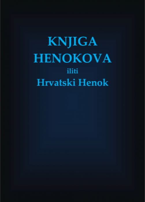 KNJIGA HENOKOVA iliti Hrvatski Henok