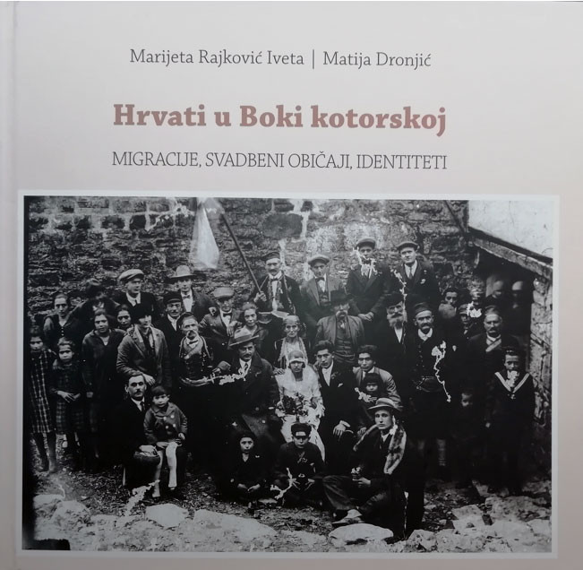 Predstavljanje knjige „Hrvati u Boki kotorskoj: Migracije, svadbeni običaji, identiteti“