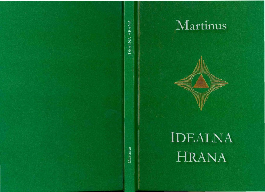 Martinus - Idealna hrana