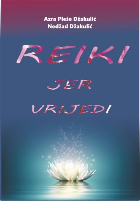 REIKI JER VRIJEDI