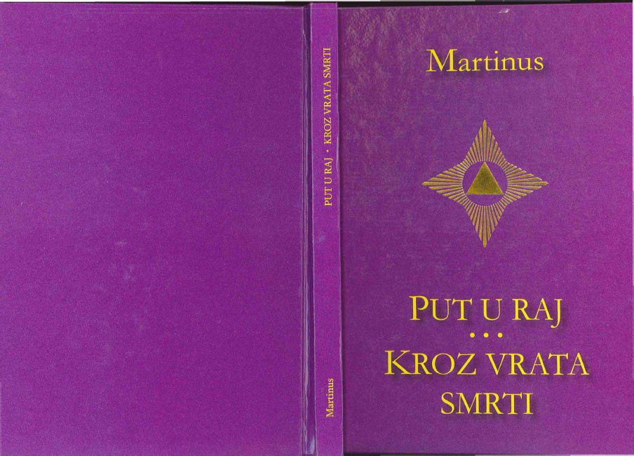 Martinus - Put u Raj, Kroz Vrata Smrti