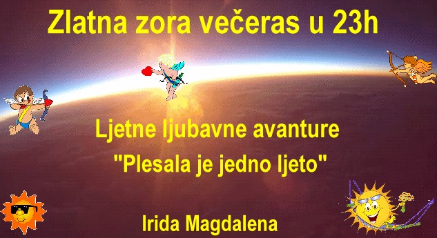 Zlatna zora večeras u 23h: Ljetne ljubavne avanture + KLJUČ vašeg ljetnog uspjeha