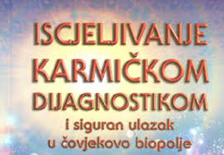 Karmička dijagnostika i siguran ulazak u čovjekovo biopolje II dio