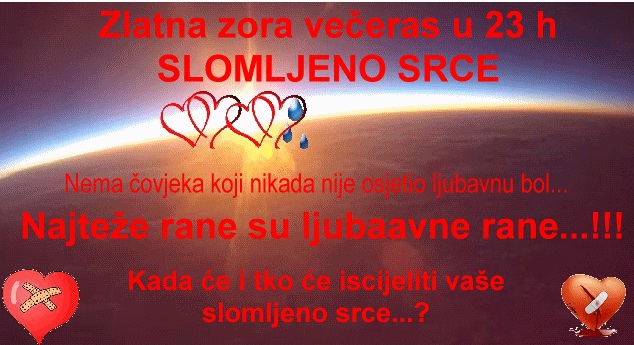 Zlatna zora večeras u 23 h: SLOMLJENO SRCE + KLJUČ vašeg ljetnog uspjeha