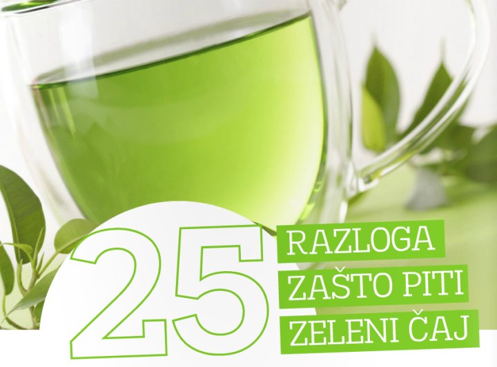 25 razloga zašto je dobro piti zeleni čaj