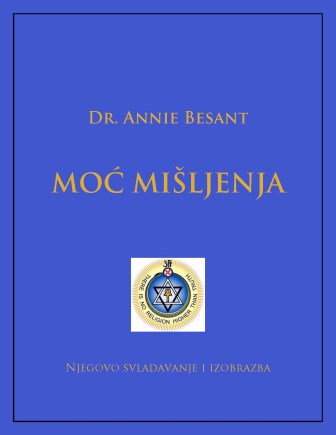 Annie Besant - Moc misljenja  njegovo savladavanje i izobrazba