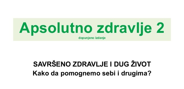 Savršeno zdravlje i dug život - kako da pomognemo i sebi i drugima