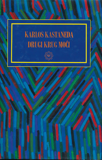 Carlos Castaneda - Drugi krug moci