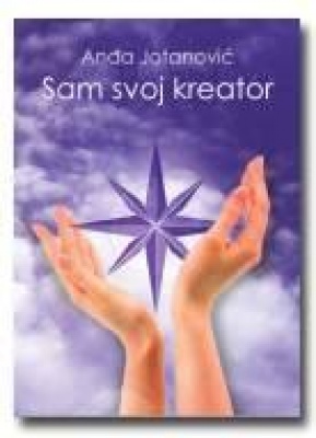 Sam svoj kreator – Kreiram snagu