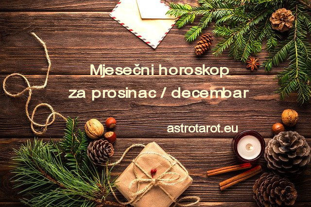 Mjesečni horoskop za prosinac / decembar 2020