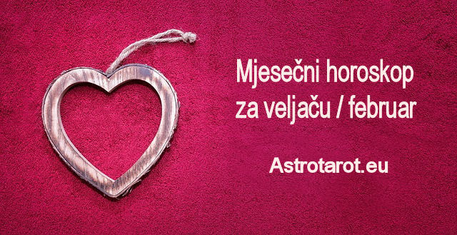 Mjesečni horoskop za veljaču / februar 2021